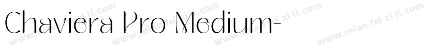 Chaviera Pro Medium字体转换